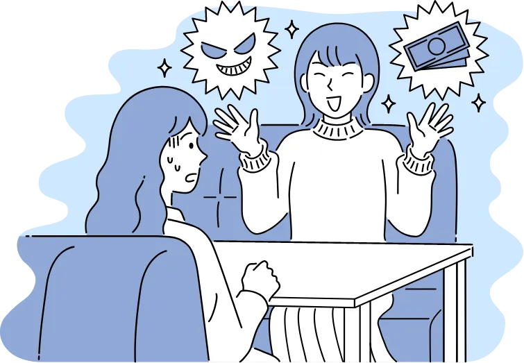強引な勧誘は一切ありません